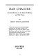 Dan Chaucer: an introduction to the poet, his poetry, and his times.