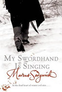 My swordhand is singing /