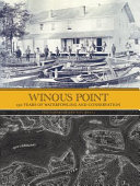 Winous Point : 150 years of waterfowling and conservation /
