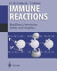 Immune reactions : headlines, overviews, tables, and graphics /
