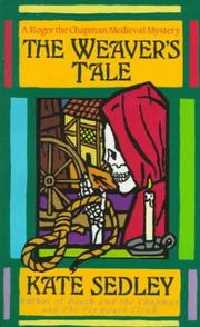 The weaver's tale : the third tale of Roger the Chapman /