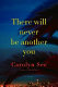 There will never be another you : a novel /