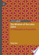 The Wisdom of the Lotus Sutra : A Philosophical Exposition /
