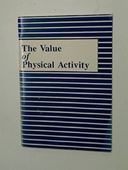 The value of physical activity /