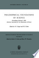 Philosophical Foundations of Science : Proceedings of Section L, 1969, American Association for the Advancement of Science /