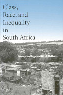 Class, race, and inequality in South Africa /