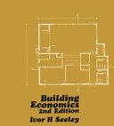 Building economics : appraisal and control of building design cost and efficiency /