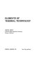 Elements of thermal technology /