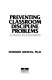 Preventing classroom discipline problems : a guide for educators /