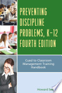 Preventing classroom disruptive behavior, grades K-12 : cued to classroom management training handbook. /