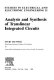 Analysis and synthesis of translinear integrated circuits /