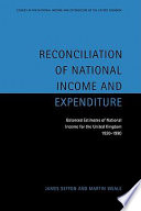 Reconciliation of national income and expenditure : balanced estimates of national income for the United Kingdom, 1920-1990 /