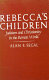 Rebecca's children : Judaism and Christianity in the Roman world /