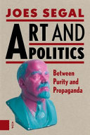Art and politics : between purity and propaganda /