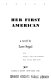Her first American : a novel /