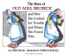 The story of old Mrs. Brubeck and how she looked for trouble and where she found him /