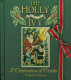 The holly and the ivy : a celebration of Christmas /