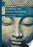 Buddhism and Human Flourishing : A Modern Western Perspective /