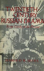 Twentieth-century Russian drama : from Gorky to the present /
