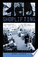 Shoplifting : a social history /
