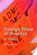 Foreign films in america : a history /