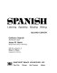 Spanish : listening, speaking, reading, writing /