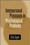 Interpersonal processes in psychological problems /