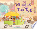The wheels on the tuk tuk /