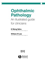 Ophthalmic pathology : an illustrated guide for clinicians /