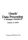 Oracle data processing : a manager's handbook /