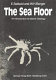 The sea floor : an introduction to marine geology /