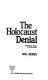 The Holocaust denial : antisemitism, racism & the new right /