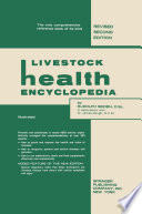 Livestock health encyclopedia : the control of diseases and parasites in cattle, sheep and goats, swine, horses and mules. /