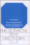 Sein und Bewusstsein : Erörterungen zur Erkenntnislehre und Metaphysik in einer Gegenüberstellung von Aristoteles und Kant /