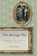 The marriage plot : or, how Jews fell in love with love, and with literature /