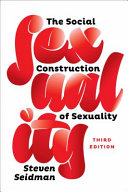 The social construction of sexuality /