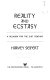 Reality and ecstasy ; a religion for the 21st century.