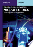 Microfluidics : theory and practice for beginners /