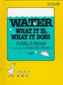 Water--what it is, what it does /