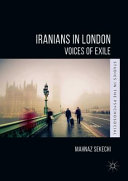 Iranians in London : voices of exile /