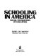 Schooling in America : social foundations of education /