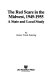 The red scare in the Midwest, 1945-1955 : a state and local study /