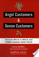 Angel customers & demon customers : discover which is which and turbo-charge your stock /