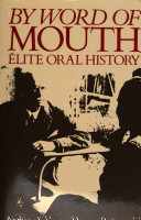 By word of mouth : "elite" oral history /