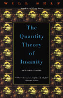 The quantity theory of insanity : together with five supporting propositions /