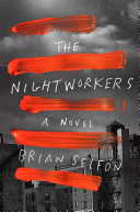 The nightworkers /