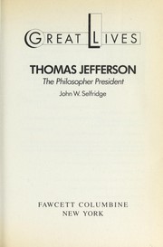 Thomas Jefferson, the philosopher president /