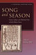 Song and season : science, culture, and theatrical time in early modern Venice /