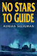 No stars to guide /