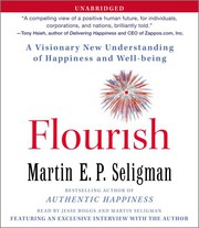 Flourish : [a visionary new understanding of happiness and well-being]  /